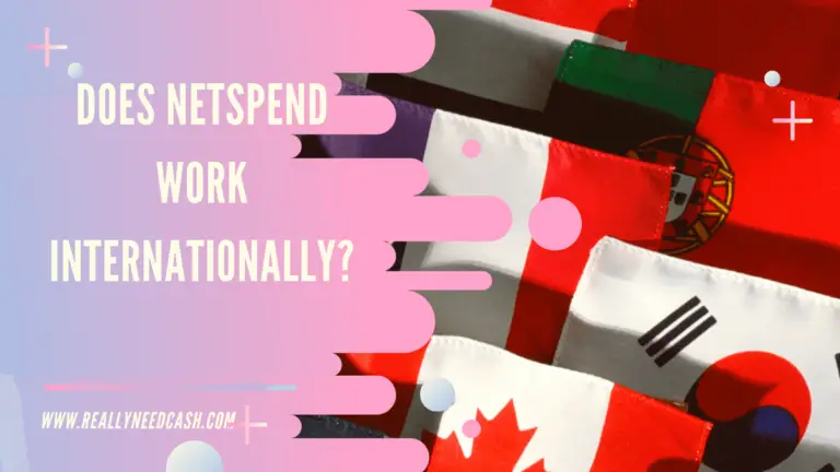 Does NetSpend work internationallY?
