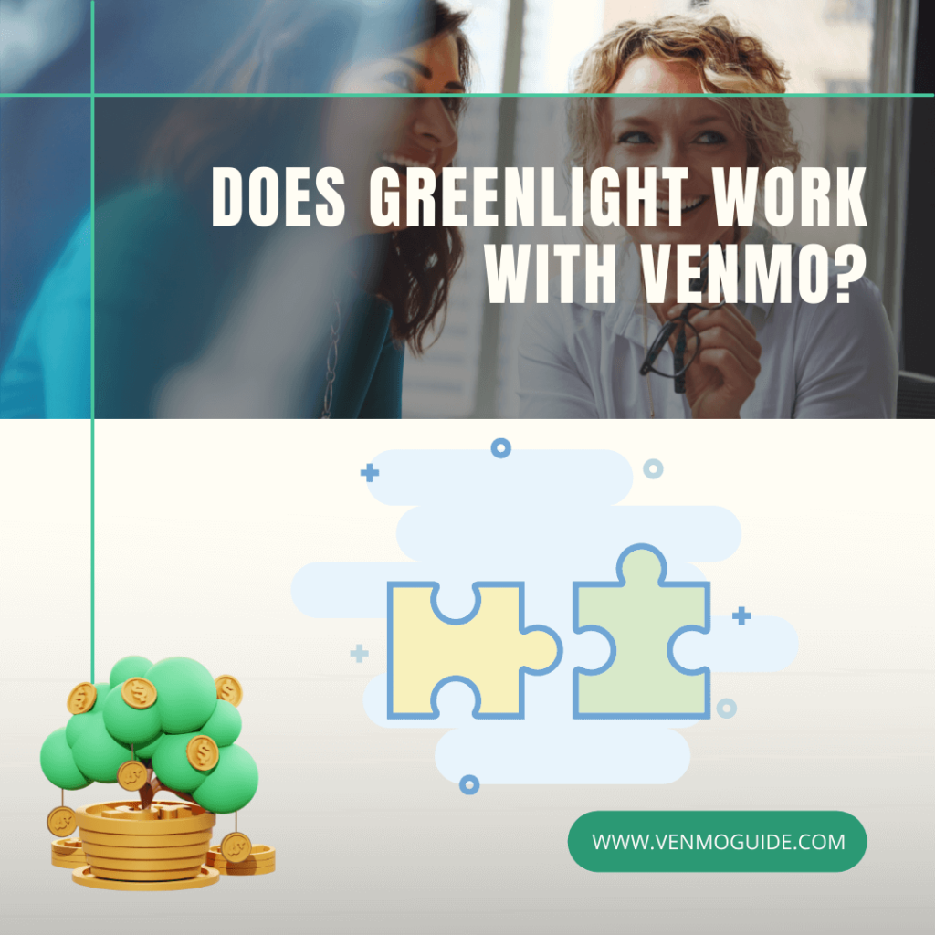 Does Greenlight Work With Venmo