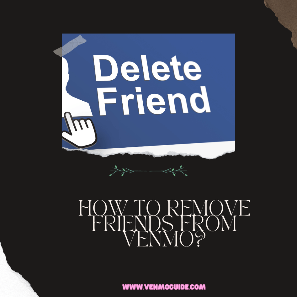 How to Remove Friends From Venmo