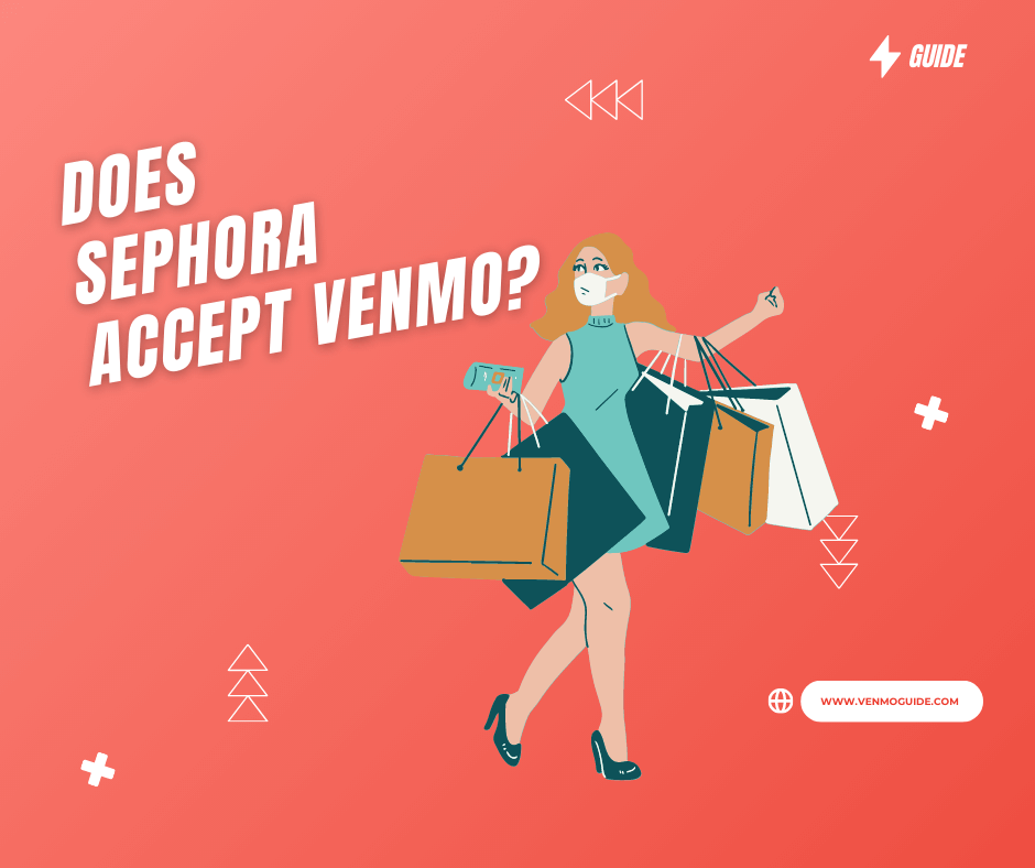 Does Sephora Accept Venmo