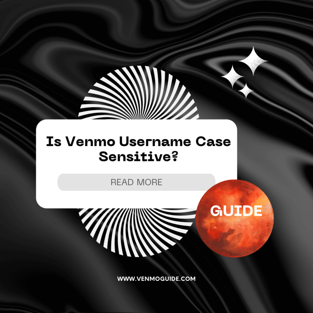 Is Venmo Username Case Sensitive
