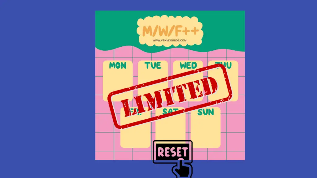 when does venmo weekly limit reset